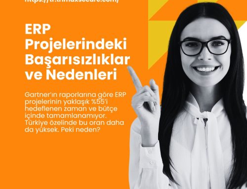ERP Projelerindeki Başarısızlıklar ve Nedenleri