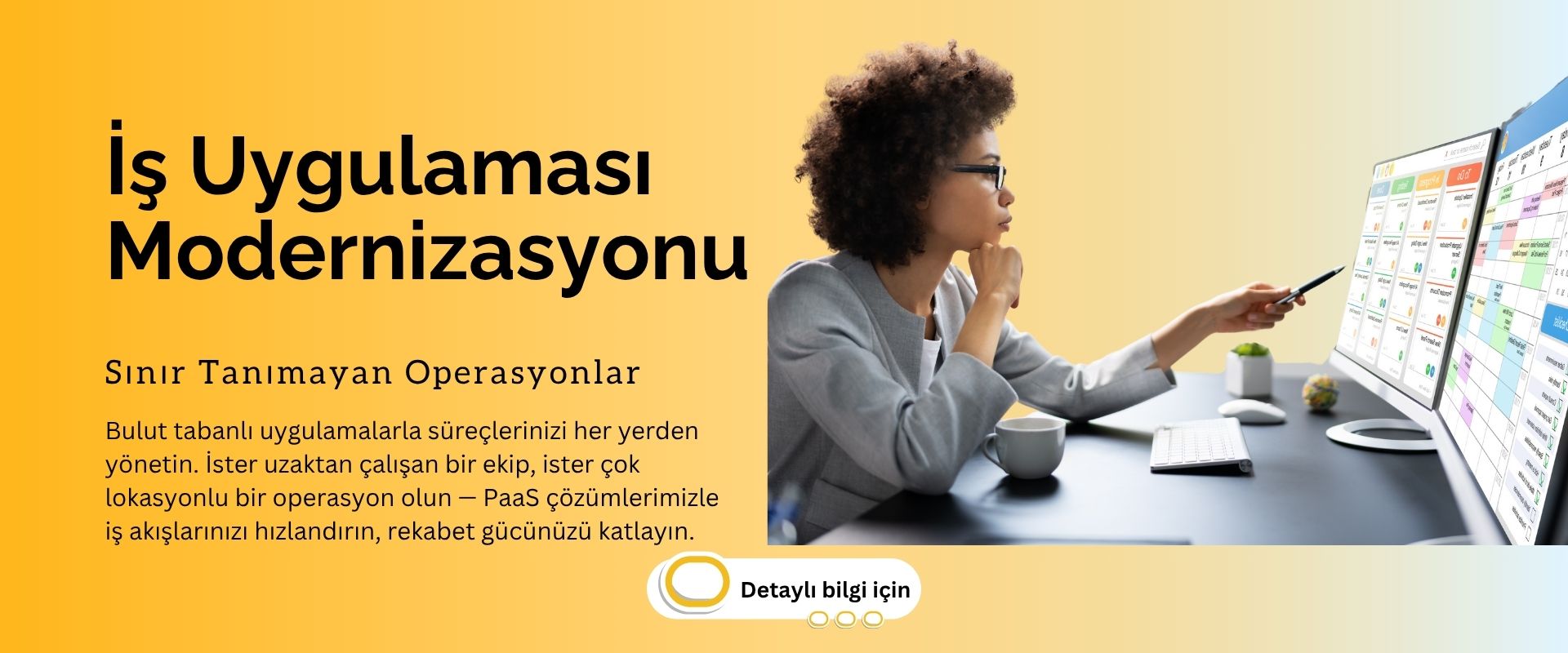 İş Uygulaması Modernizasyonu – Sınır Tanımayan Operasyonlar